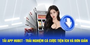 Tải app HUBET